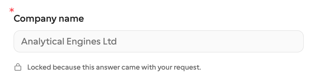 The request form with Company name showing Analytical Engines Ltd in a greyed-out field and the note 'Locked because this answer came with your request.'
