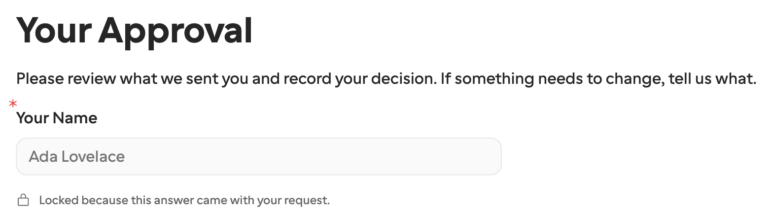 The request form with Your Name showing Ada Lovelace in a greyed-out field and the note 'Locked because this answer came with your request.'
